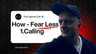 HOW - Fear Less 1. Calling