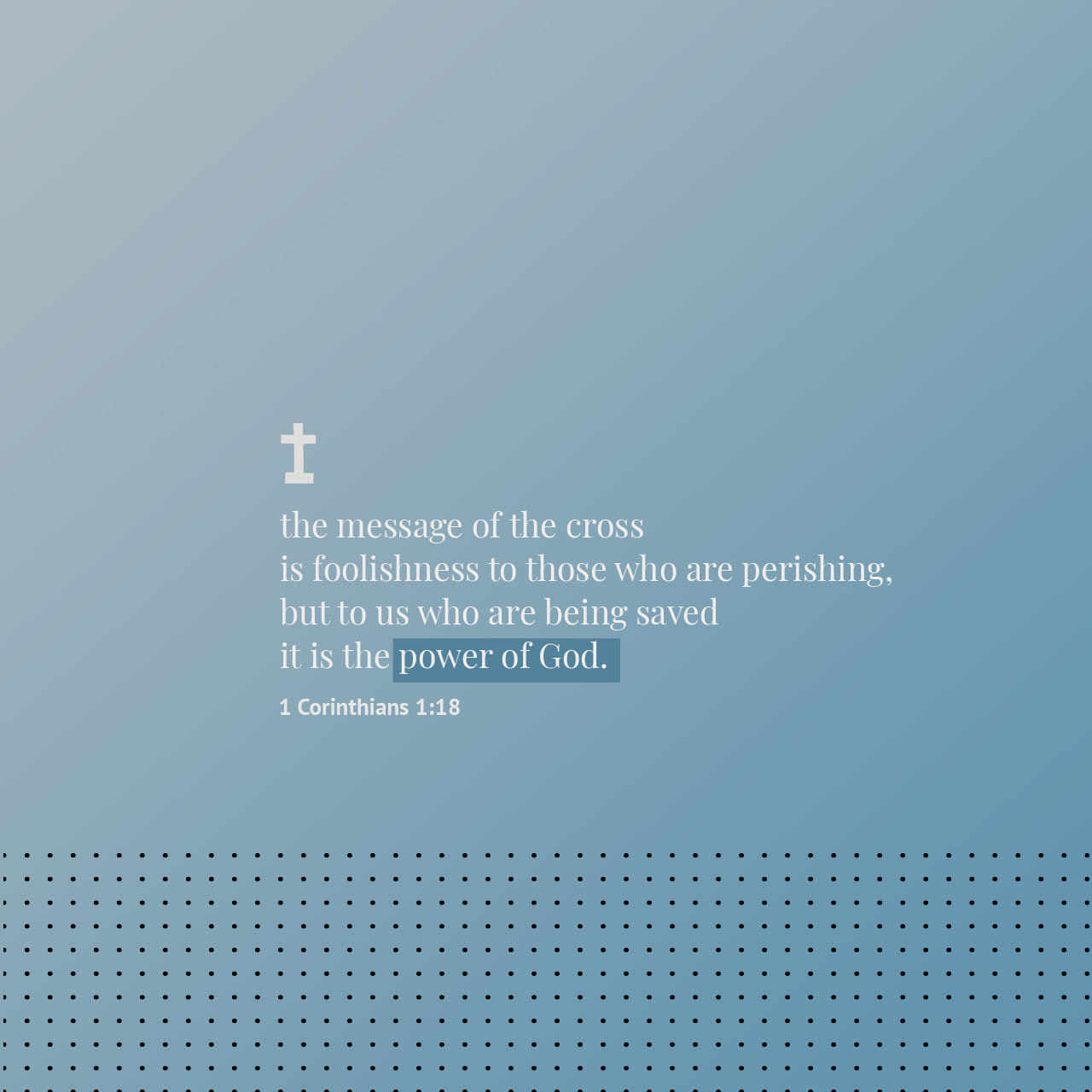 The Message of The Cross